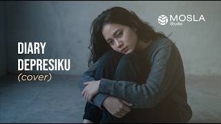 Download lagu Diary Depresiku – Last Child (Cover by Mosla Studio) mp3