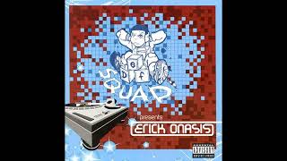 Erick Onasis Feat. Teflon &amp; Noah - Ain&#39;t Shit To Discuss (HQ)