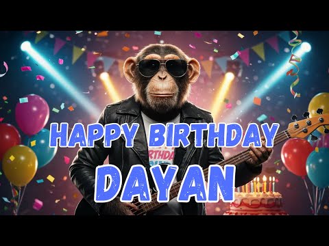 DAYAN Happy Birthday Song - Happy Birthday to Dayan