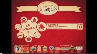 preview picture of video 'La Scienza è...Supereroi!'