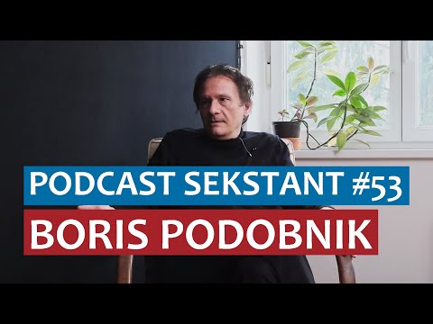 PODCAST SEKSTANT #53 BORIS PODOBNIK