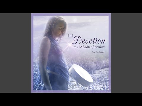 In Devotion to the Lady of Avalon