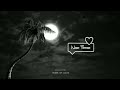 Night Vibes Vennilave Vennilave Whatsapp Status Tamil HD Melody Song