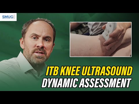 ITB Knee Ultrasound – Dynamic Assessment | SMUG MSK Ultrasound Training