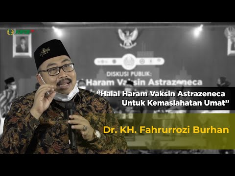 Dr. KH. Fahrurrozi Burhan | Standart Fatwa MUI Mengatakan Bahwa Vaksin itu Haram