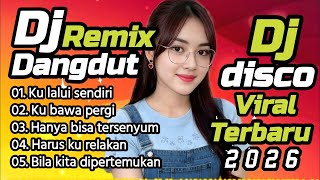 Download lagu DJ DANGDUT REMIX TERBARU 💯 KU LALUI SENDIRI 🔥 COCOK UNTUK MENEMANI HARI-HARI mp3