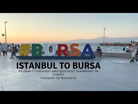 How to go from Istanbul to Bursa | Cheapest and Quickest way | Bursa by ferry | Iqra.diaries