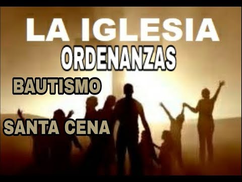 UNA NUEVA VIDA EN CRISTO 7 / 4 (LAS ORDENANZAS EN LA IGLESIAS - DISCIPULADO)