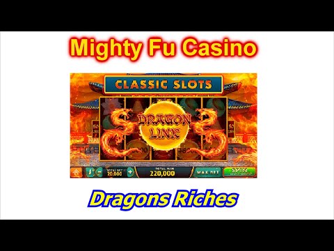 Mighty Fu Casino - Slots Game "Dragons Riches" Lets Play - YouTube