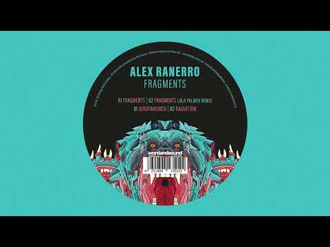 Alex Ranerro - Fragments (Lola Palmer Remix)