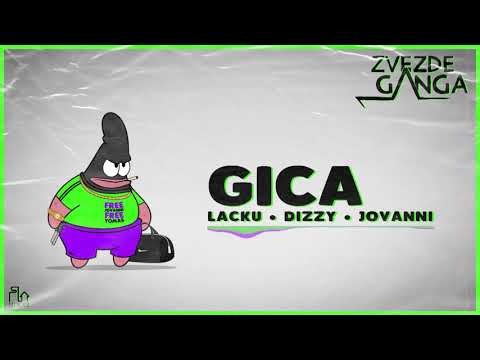 LACKU x DIZZY x JOVANNI - GICA