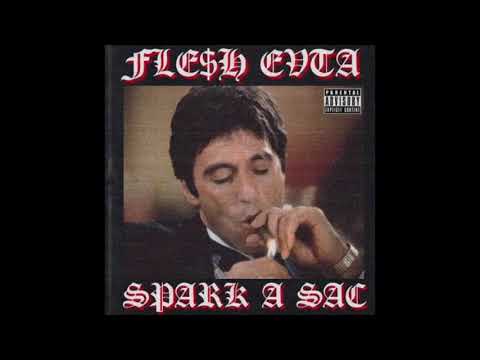 FLE$H EVTA - SPARK A SAC (Prod. $mokeGod)