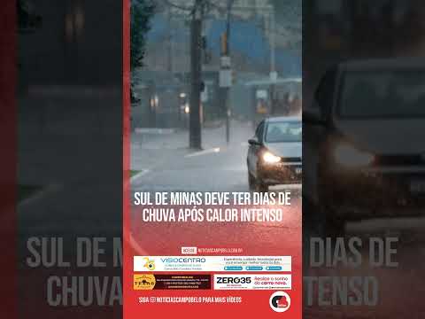 Sul de Minas deve ter dias de chuva após calor intenso #Shorts