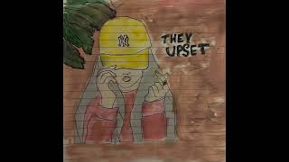 THEY UPSET Music Video