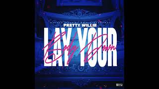 Lay Your Body Down | Pretty Willie | THE VAULT