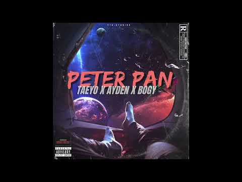 TAEYO X YXNG AYDEN X YXNG BOGY - Peter Pan (oficial audio)🇨🇼