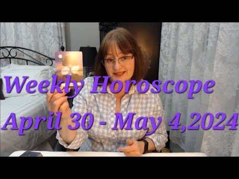 Weekly #Horoscope     April 29 -May 4, 2024