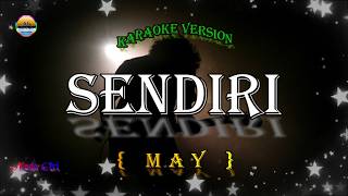 Download lagu SENDIRI – MAY | Karaoke Original Key (Lirik) Slow Rock Malaysia mp3