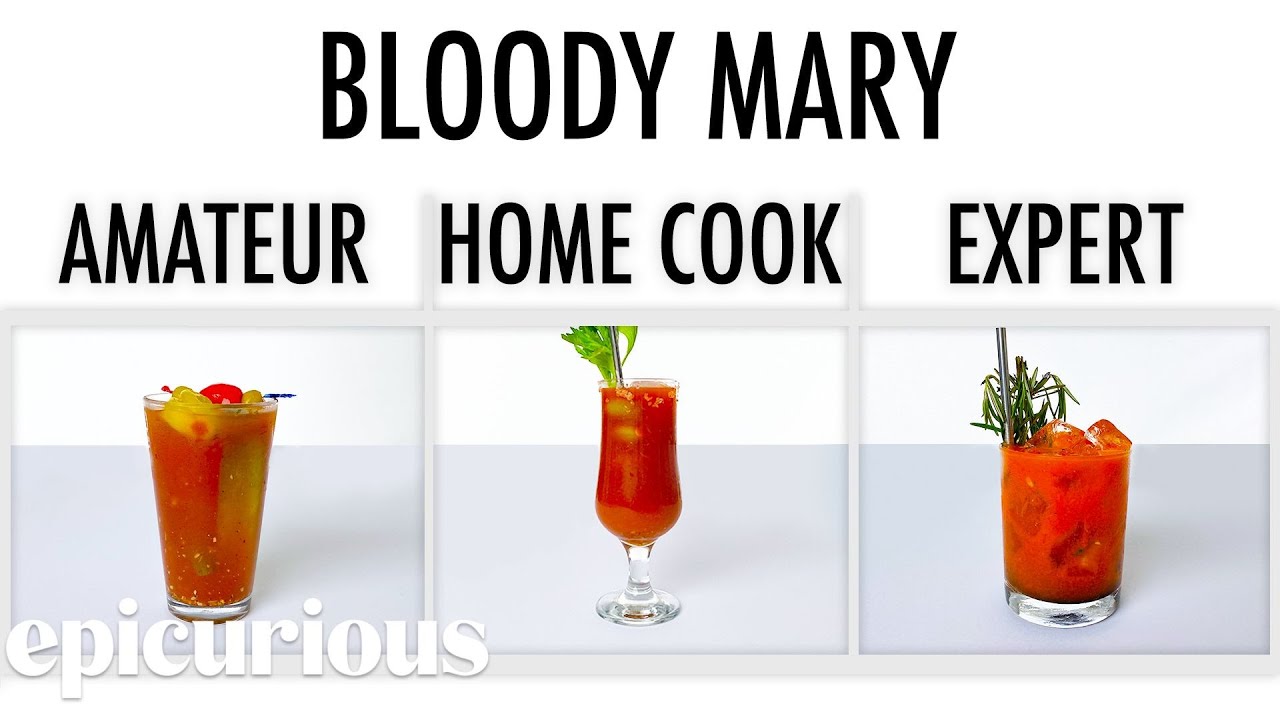 4 Levels of Bloody Mary: Amateur to Food Scientist Epicurious