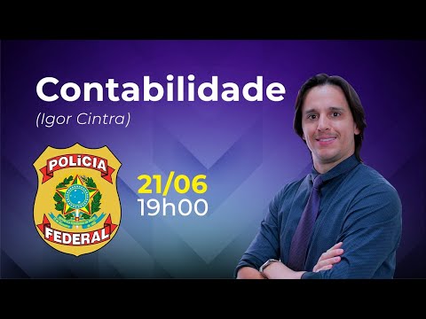 Contabilidade Geral para PF | Prof. Igor Cintra