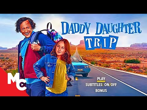 Daddy Daughter Trip | Rob Schneider | Full 2025 Comedy Family Movie
