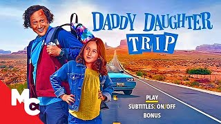 Daddy Daughter Trip | Rob Schneider | Full 2025 Comedy Family Movie