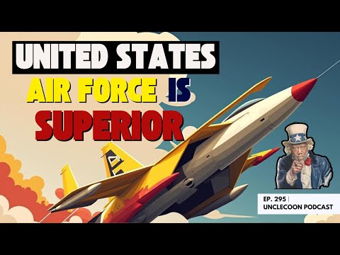 EP 295 | United States Air Force is Superior | The Untouchable Power of the U.S. Air Force | Big Al