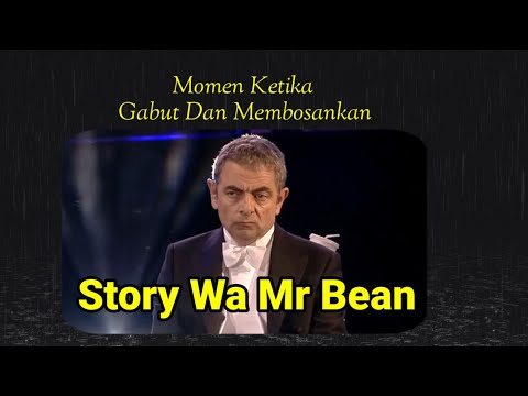 Story Wa Mr Bean Santuy _ Gabut ||Part 1 ||