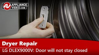 Dryer Repair - Door Will Not Stay Closed - Door Catch