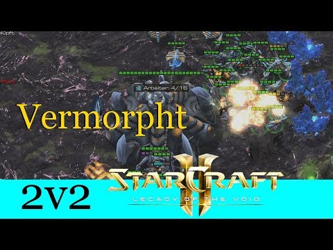 Vermorpht - Starcraft 2: Legacy of the Void 2v2 [Deutsch | German]