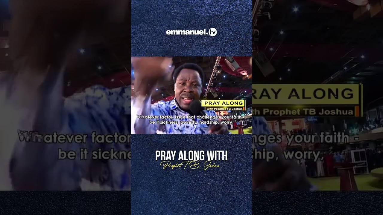 IT’S YOUR TIME TO REJOICE! | Pray Along with Prophet T.B. Joshua