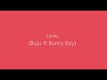 Lenu Remix (Lyrics) ~ Buju ft Burna Boy