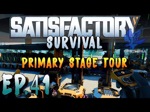 Satisfactory 1.0 - Survival - EP41 - Primary Stage Tour