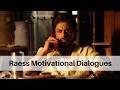 Raess Dialogues Top Movie S Dialoues That Can Change Your Life Best Motivation