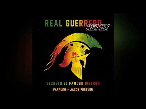 REAL GUERRERO (REMIX) - Secreto El Famoso Biberón feat. Farruko & Jacob Forever