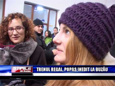 TRENUL REGAL POPAS INEDIT LA BUZAU