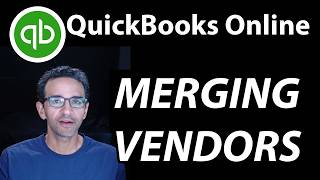 QuickBooks Online: How to Merge Vendors