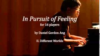 Daniel Ang: In Pursuit of Feeling (2/7)
