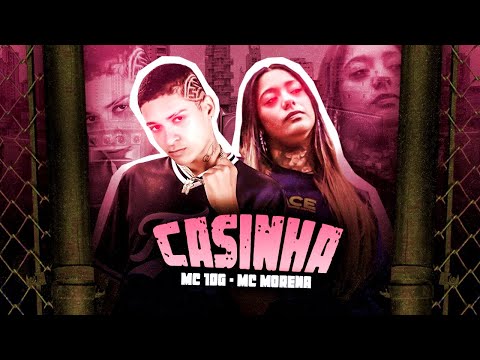 MC 10G E MC MORENA - CASINHA