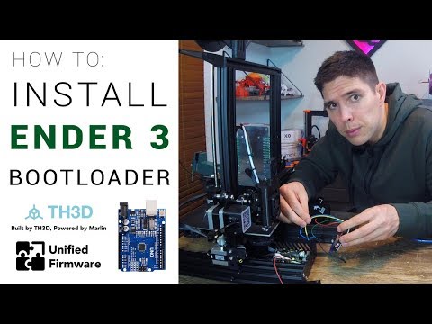 Ender 3: How to install a bootloader and update firmware