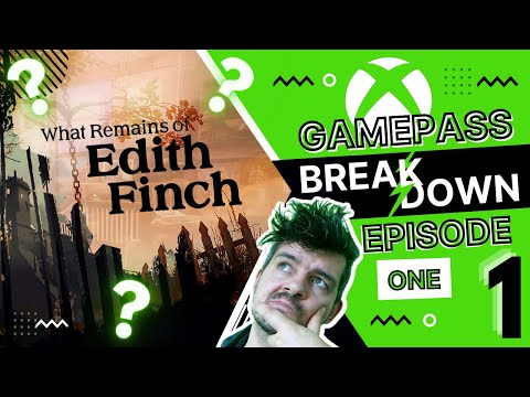 Gamepass Breakdown #1 - What Remains of Edith Finch