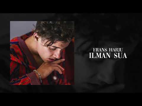 Frans Harju - Ilman sua
