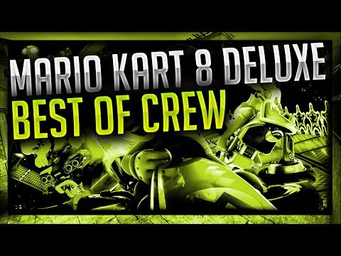 Best of Crew | Mario Kart 8 Deluxe ft. MontanaBlack, flyinguwe, Solution, Hornisse86 & PunktMomo!😆