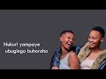 KUMUSARABA Vestine&Dorcas( Lyrics Video)