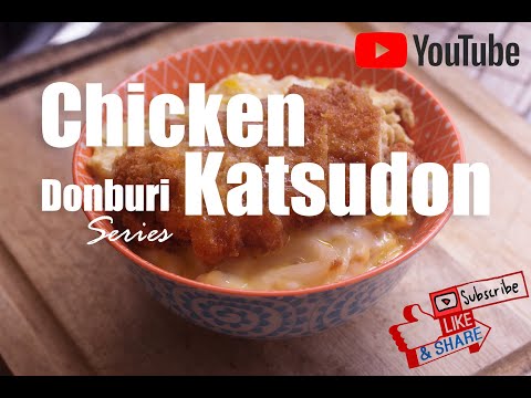How to make Chicken Katsudon (Donburi)