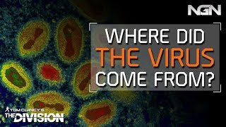 WHERE DID THE VIRUS COME FROM? || Lore || The Division