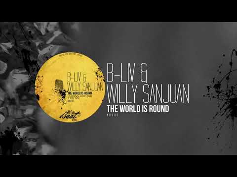 B-liv, Willy SanJuan - World is round (MOB0103)