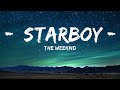 1HOUR The Weeknd Starboy Lyrics Ft Daft Punk The World Of Music