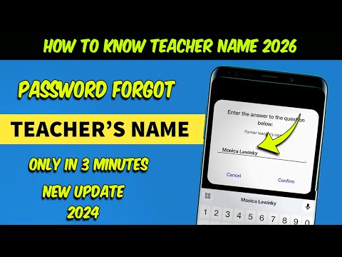 What is the name of one of your teacher | How to Find Privacy Password Teacher Name