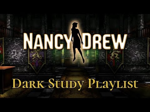 Nancy Drew Music - Dark Study Playlist